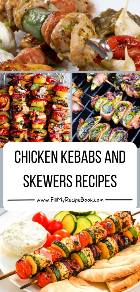 Chicken Kebabs and Skewers Recipes. Homemade barbecue or braai ideas with various marinades, and fillings for an outside or oven grill meal.