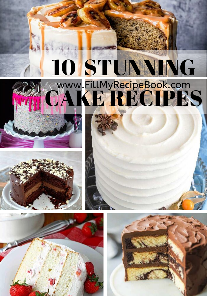 10 Stunning Cake Recipes