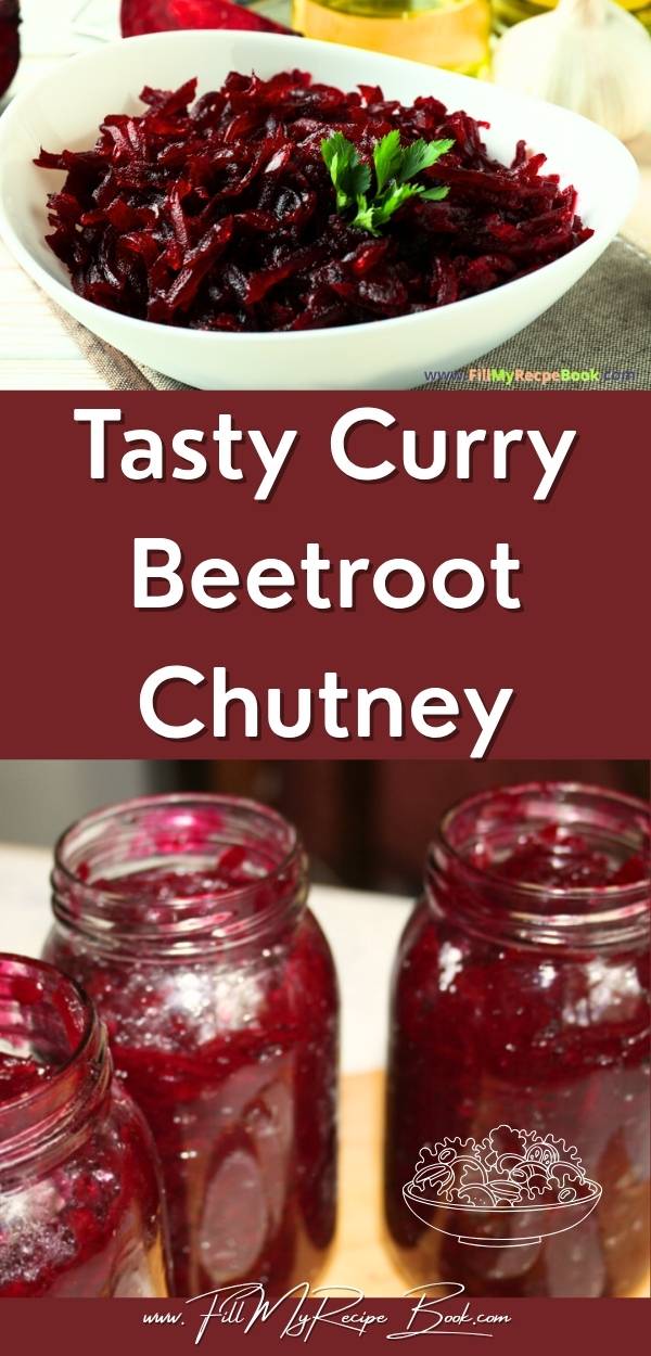 Tasty Curry Beetroot Chutney recipe. Best flavorful South African side salad pickled in apple cider vinegar. Easy to make, perfect for bottling and storing.