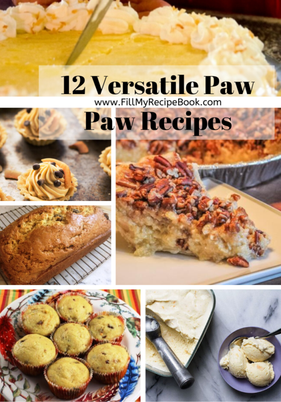 12 Versatile Paw Paw Recipes Fill My Recipe Book