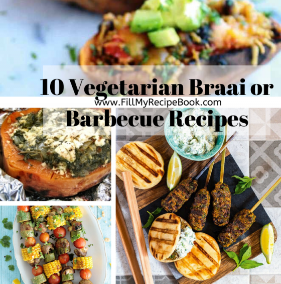 10 Vegetarian Braai or Barbecue Recipes Fill My Recipe Book
