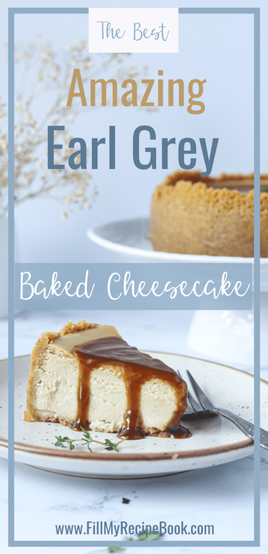 Amazing Earl Grey Baked Cheesecake Fill My Recipe Book