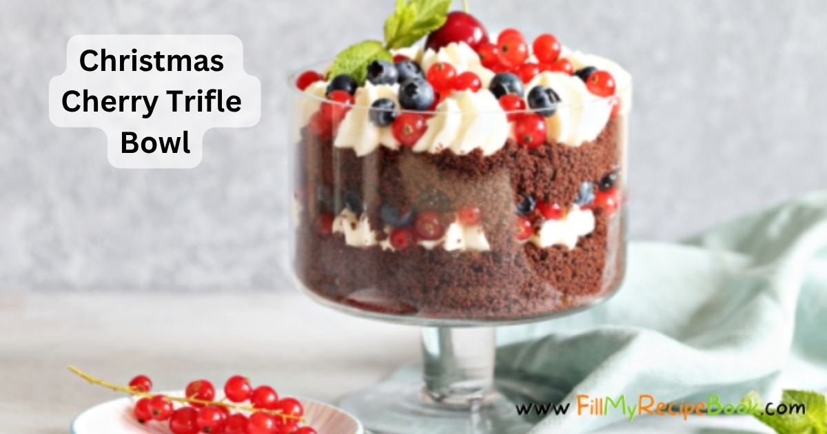 A Christmas Cherry and chocolate berry trifle bowl for a festive seasonal holiday dessert for the family. Feeds a family gathering.