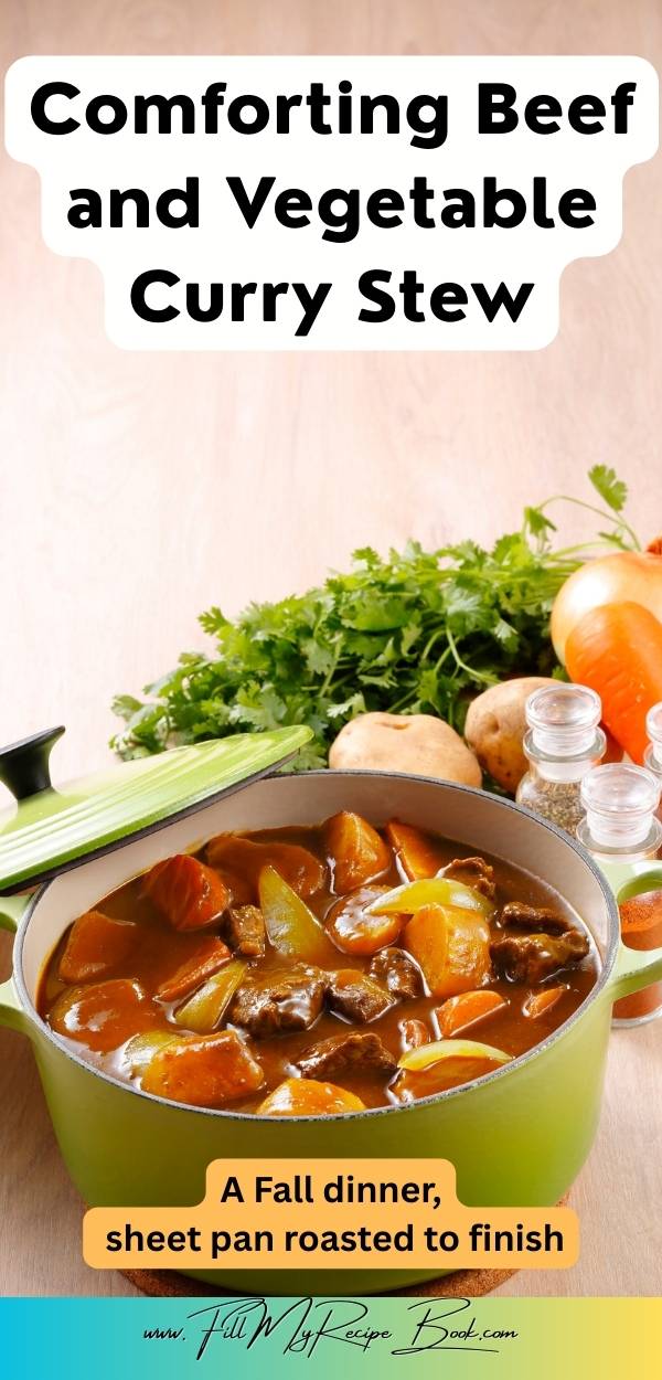 Warm up with this Comforting Beef and Vegetable Curry Stew, made with tender meat chunks, herbs and spices, rich and flavorful pan sheet roast.