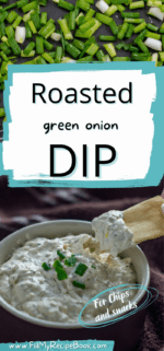 Roasted Green Onion Dip