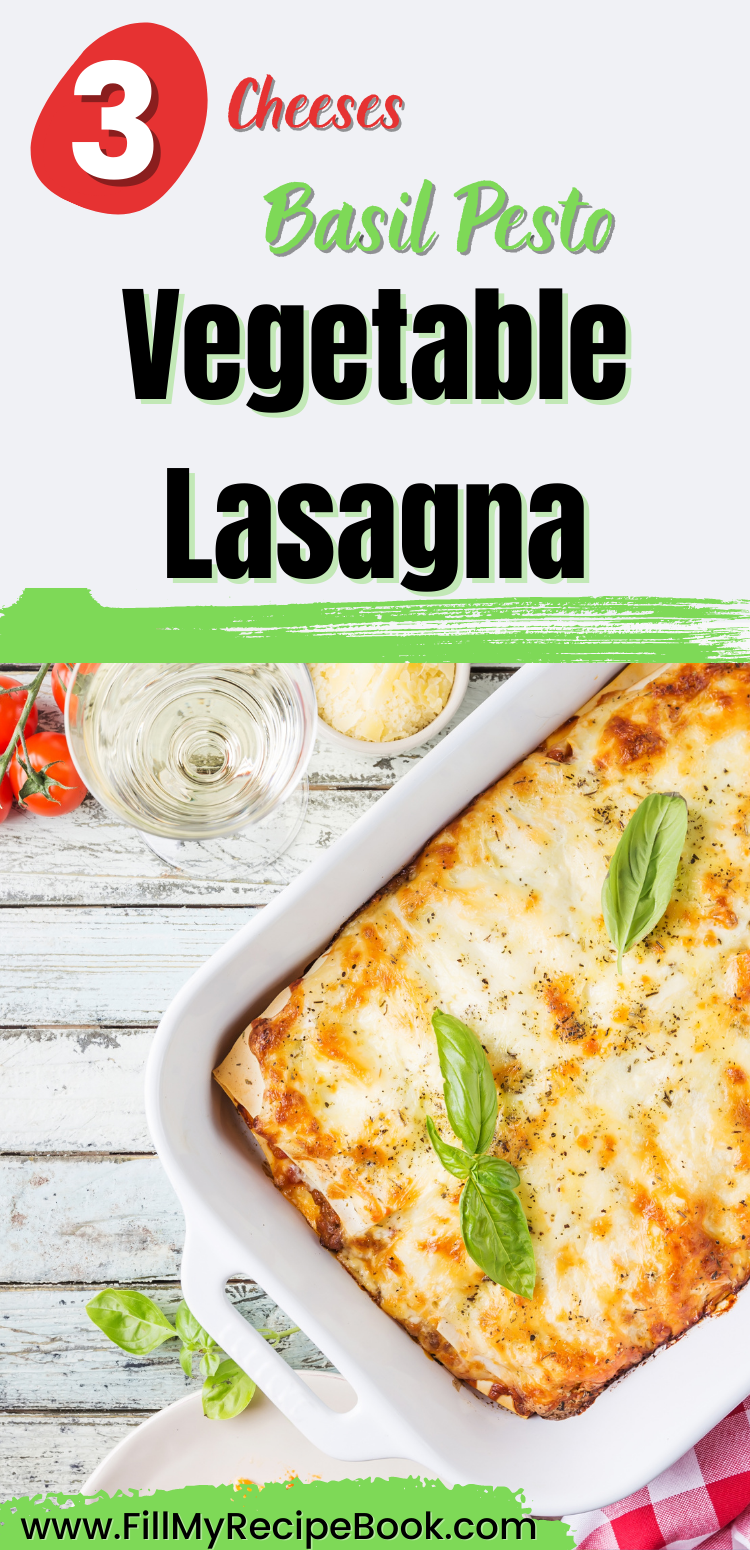 Basil Pesto Vegetable Lasagna