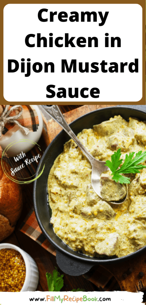 Creamy Chicken in Dijon Mustard Sauce recipe baked in the oven. The best family meal, includes the Dijon mustard sauce recipe.