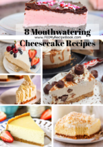 8 Mouthwatering Cheesecake Recipes