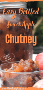 Easy Bottled Sweet Apple Chutney