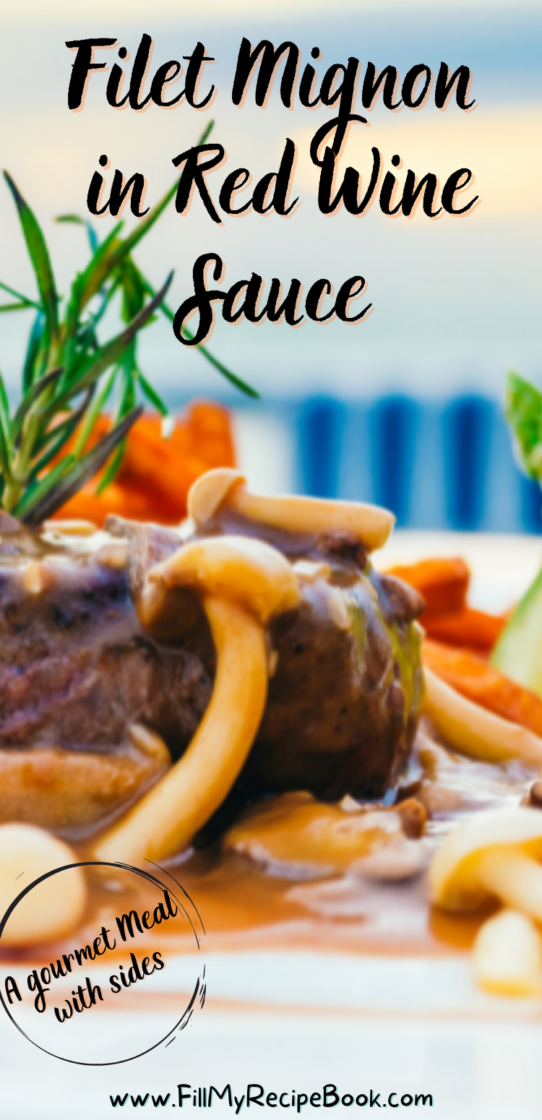 Filet Mignon in Red Wine Sauce Fill My Recipe Book
