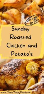 Sunday Roasted Chicken and Potato’s