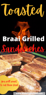 Toasted Braai Grilled Sandwiches