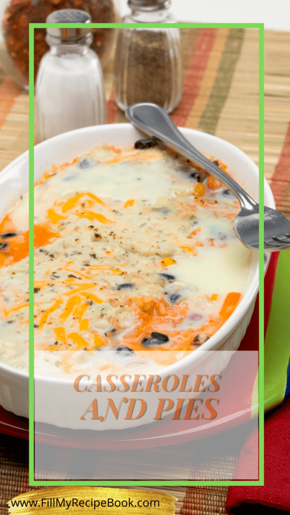 CASSEROLES AND PIES