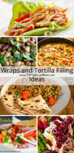 Wraps and Tortilla Filling Ideas