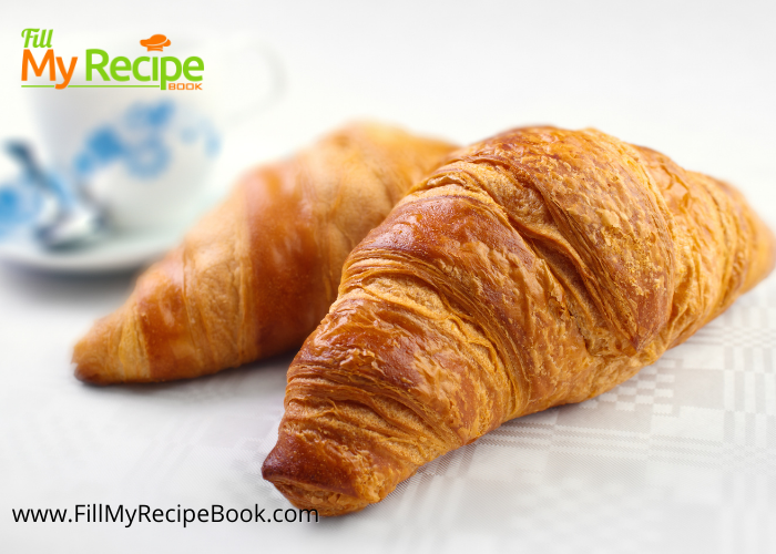 Homemade Tasty Croissant Recipe to make for a breakfast or snack idea. The oven baked croissant is flaky and buttery, add easy tasty fillings.