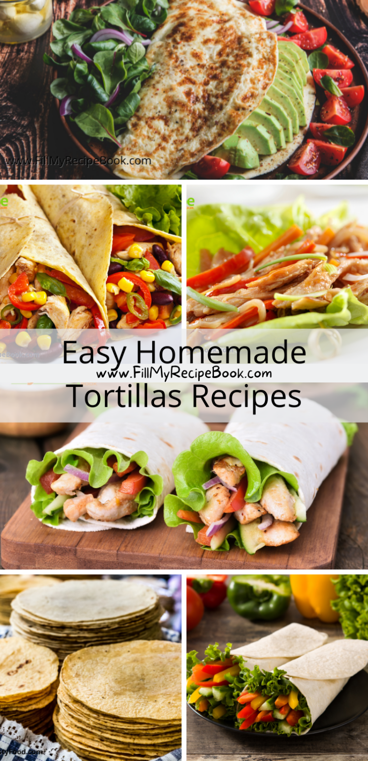 Easy Homemade Tortillas Recipes Fill My Recipe Book
