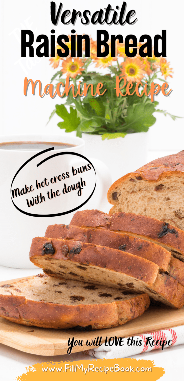 Versatile Raisin Bread Machine Recipe Fill My Recipe Book