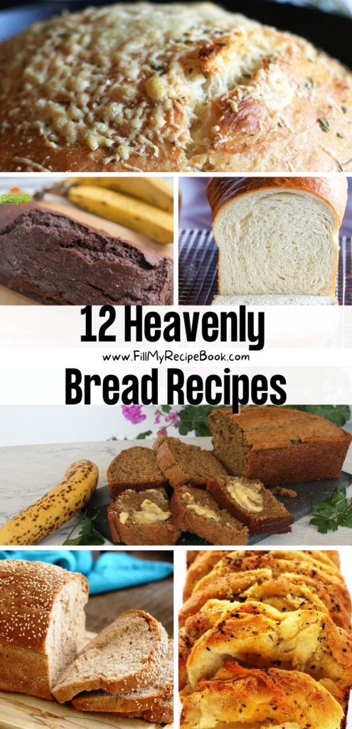 12 Heavenly Bread Recipes