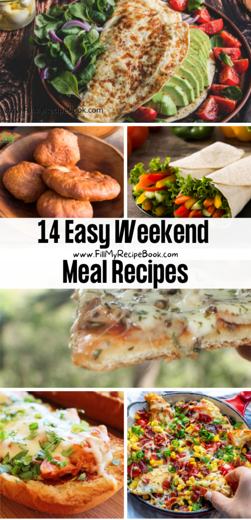 14 Easy Weekend Meal Recipes