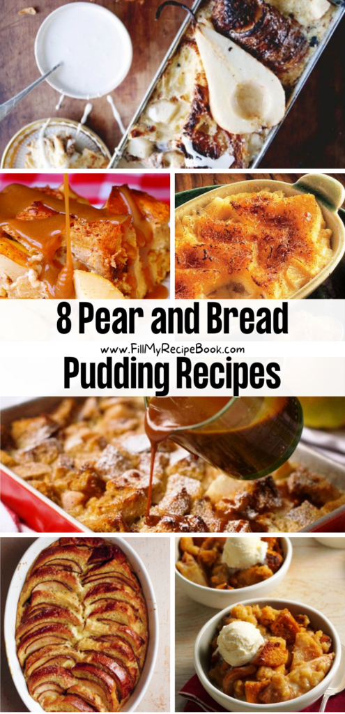 8 Pear and Bread Pudding Recipes