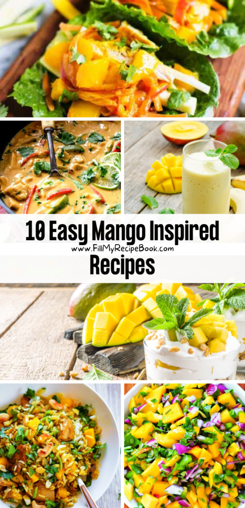 10 Easy Mango Inspired Recipes