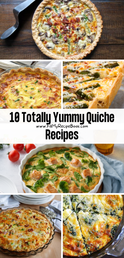 10 Totally Yummy Quiche Recipes