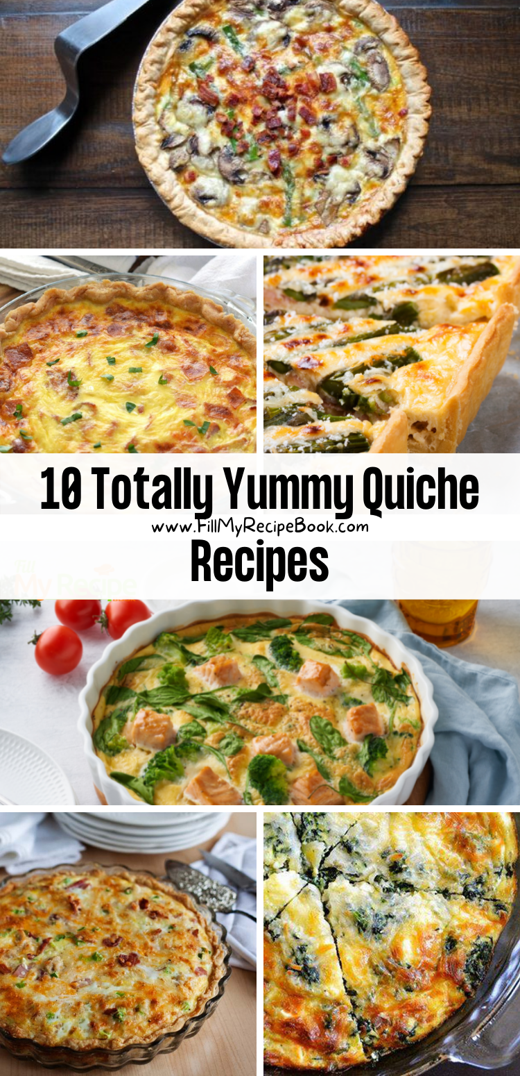 10 Totally Yummy Quiche Recipes - Fill My Recipe Book