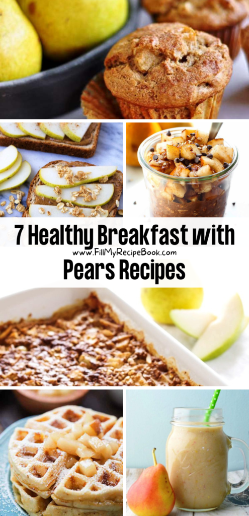 7 Healthy Breakfast with Pears Recipes
