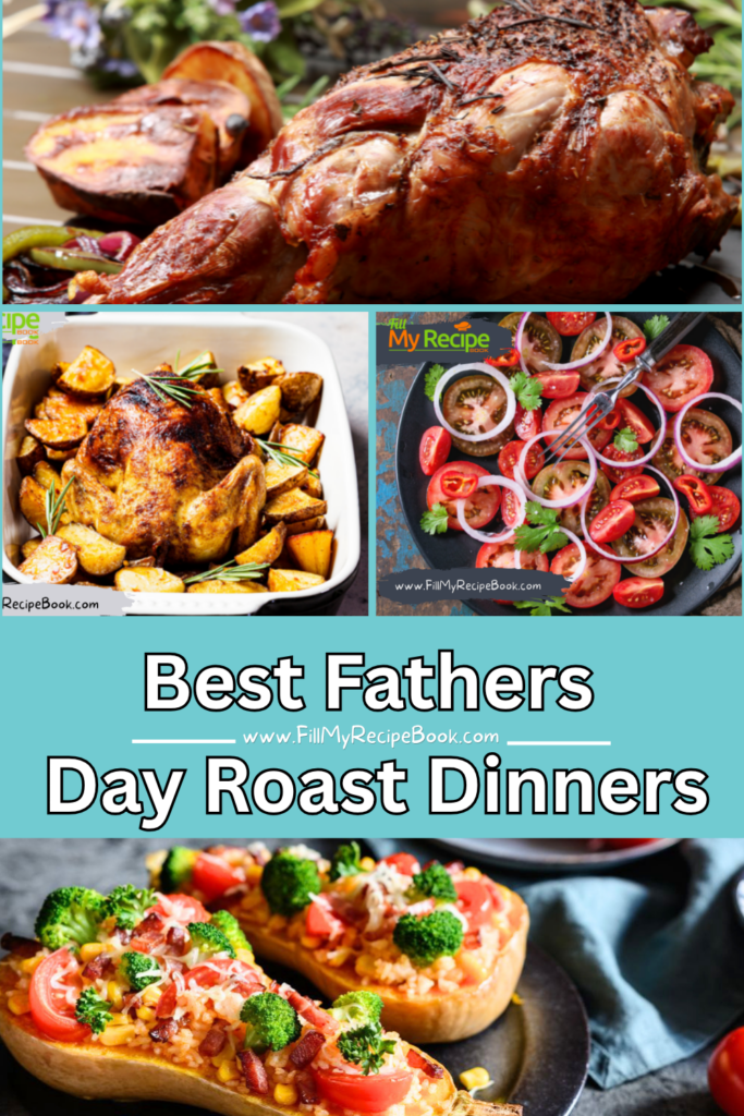 Best Father’s Day roast dinner recipes with easy roast meals, healthy roast meat ideas, for family, and easy side dishes.