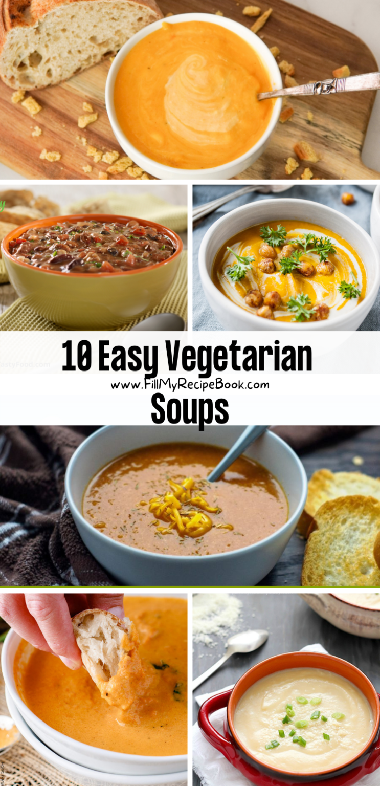 10 Easy Vegetarian Soups Fill My Recipe Book