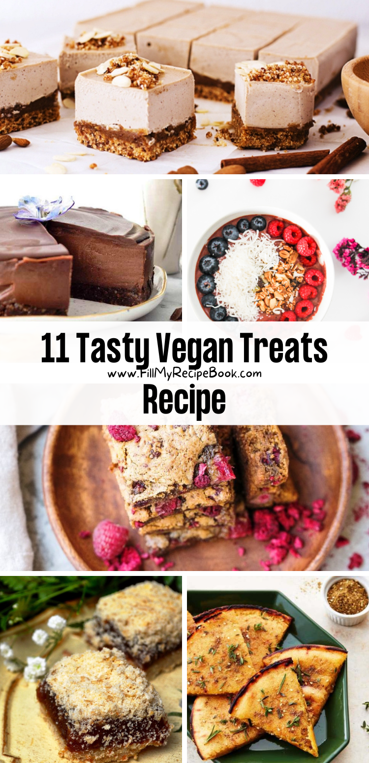 11 Tasty Vegan Treats Recipe - Fill My Recipe Book