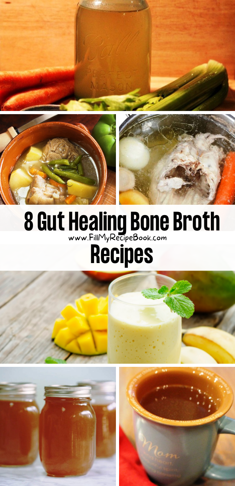 8 Gut Healing Bone Broth Recipes