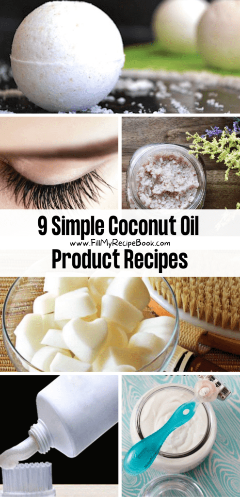 9 Simple Coconut Oil Product Recipes
