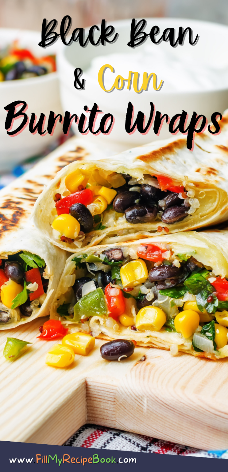 Black Bean Corn Burrito Fill My Recipe Book