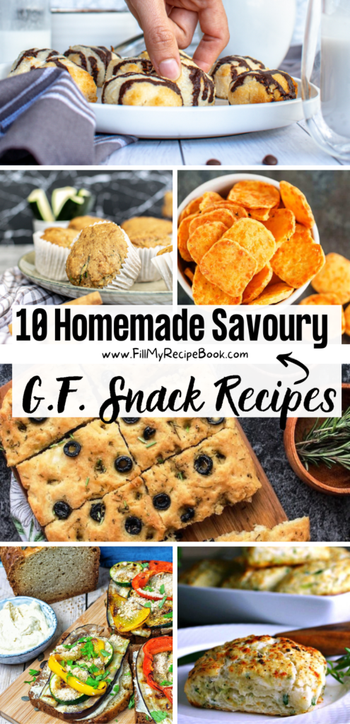 10 Homemade Savoury G.F. Snack Recipes