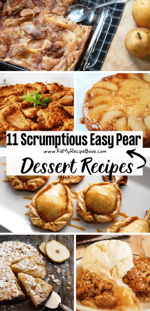 11 Scrumptious Easy Pear Dessert Recipes