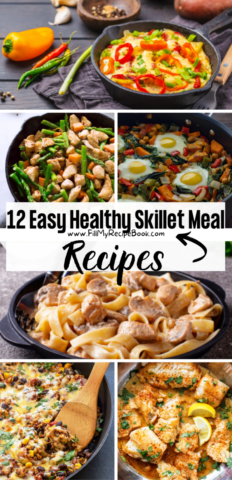 12 Easy Healthy Skillet Meal Recipes - Fill My Recipe Book