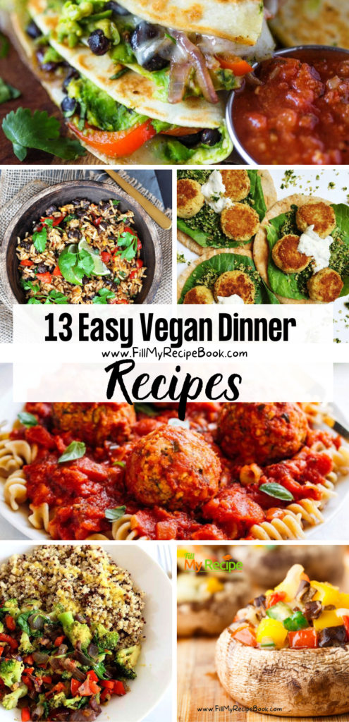 13 Easy Vegan Dinner Recipes
