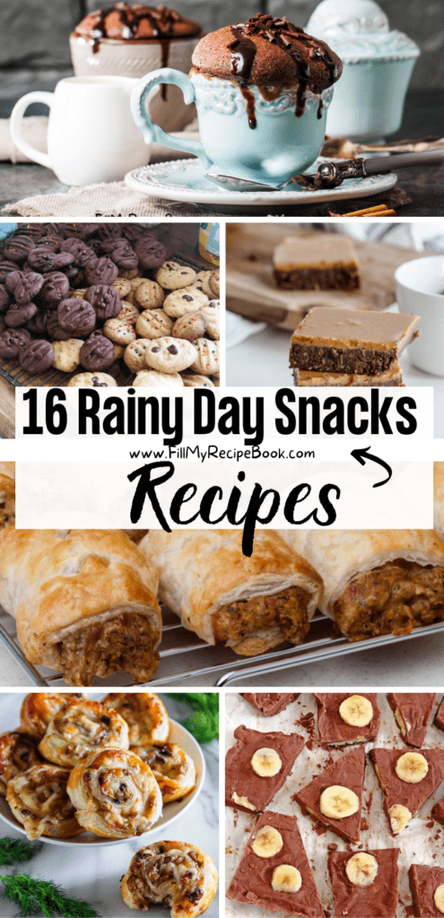 16 Rainy Day Snacks Recipes