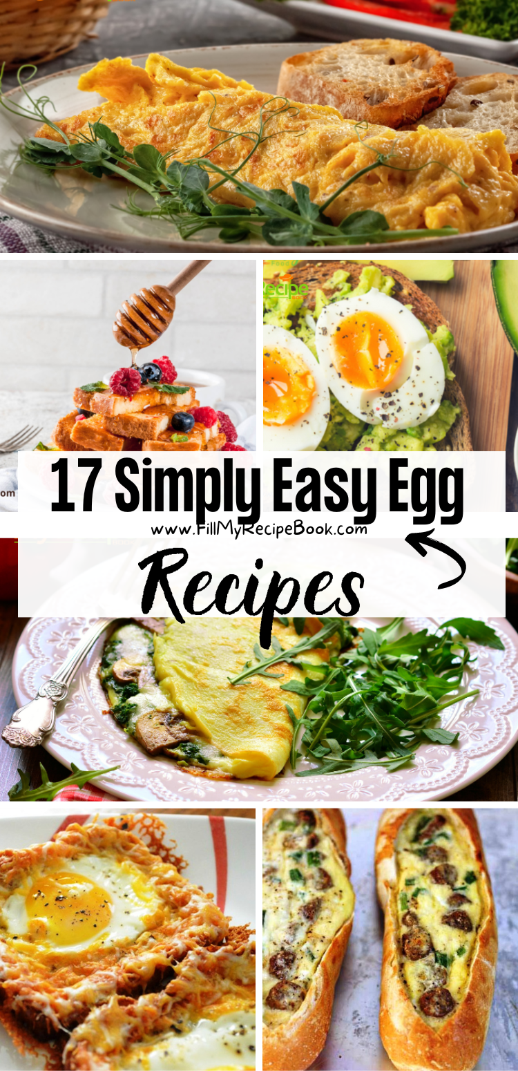 17 Simply Easy Egg Recipes Fill My Recipe Book