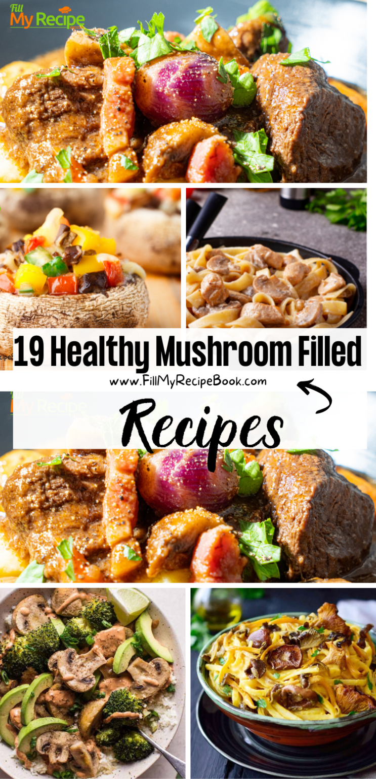 19 Healthy Mushroom Filled Recipes - Fill My Recipe Book