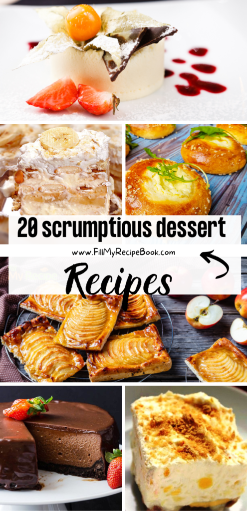 20 Scrumptious Dessert Recipes