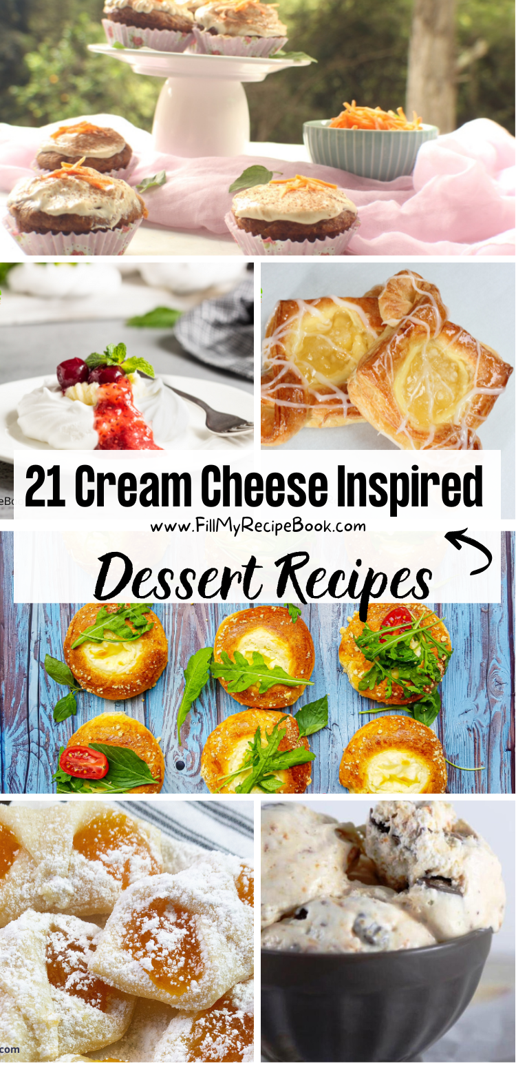 21 Cream Cheese Inspired Dessert Recipes