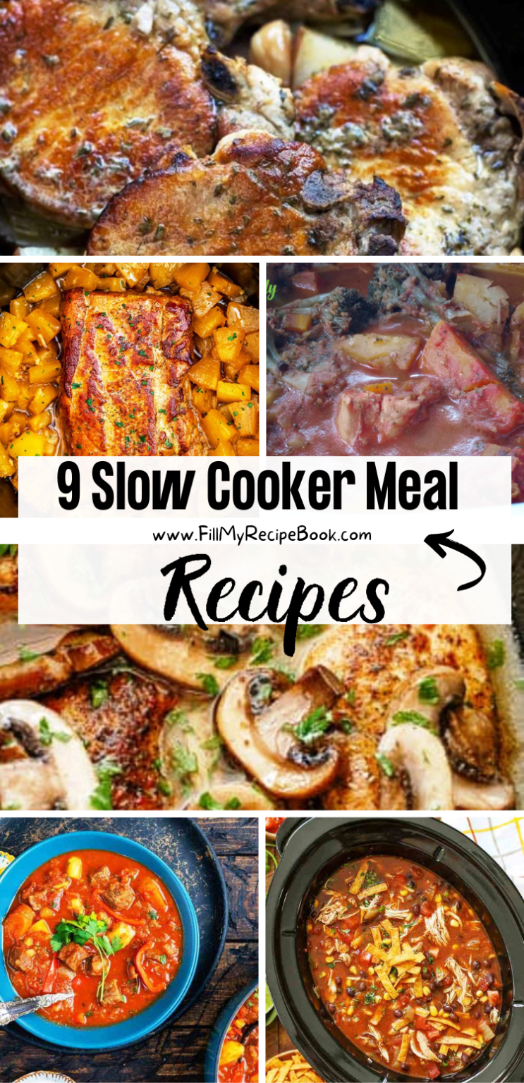 9 Slow Cooker Meal Recipes Fill My Recipe Book