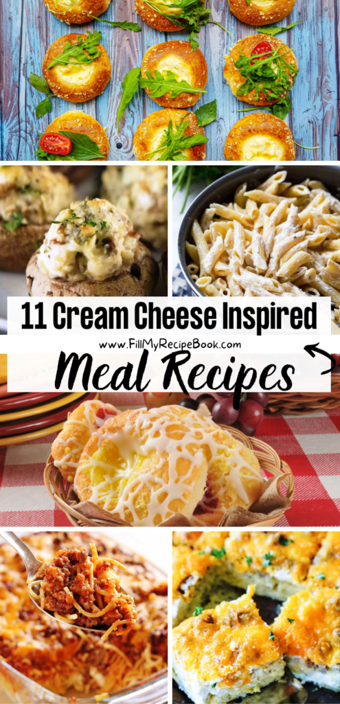 11 Cream Cheese Inspired Meal Recipes