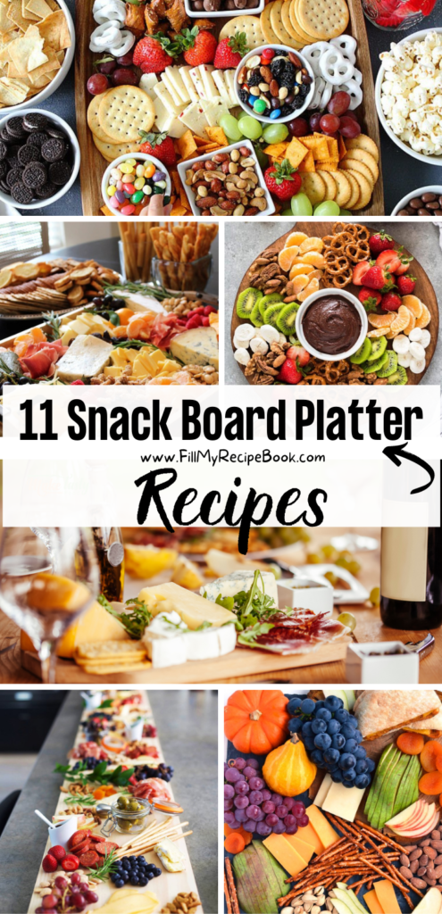 11 Snack Board Platter Recipes - Fill My Recipe Book