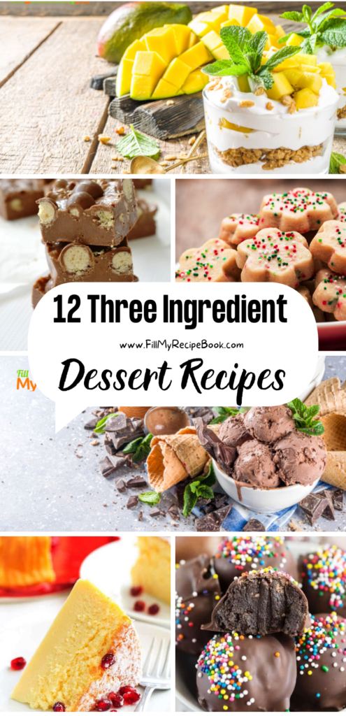 12 Three Ingredient Dessert Recipes