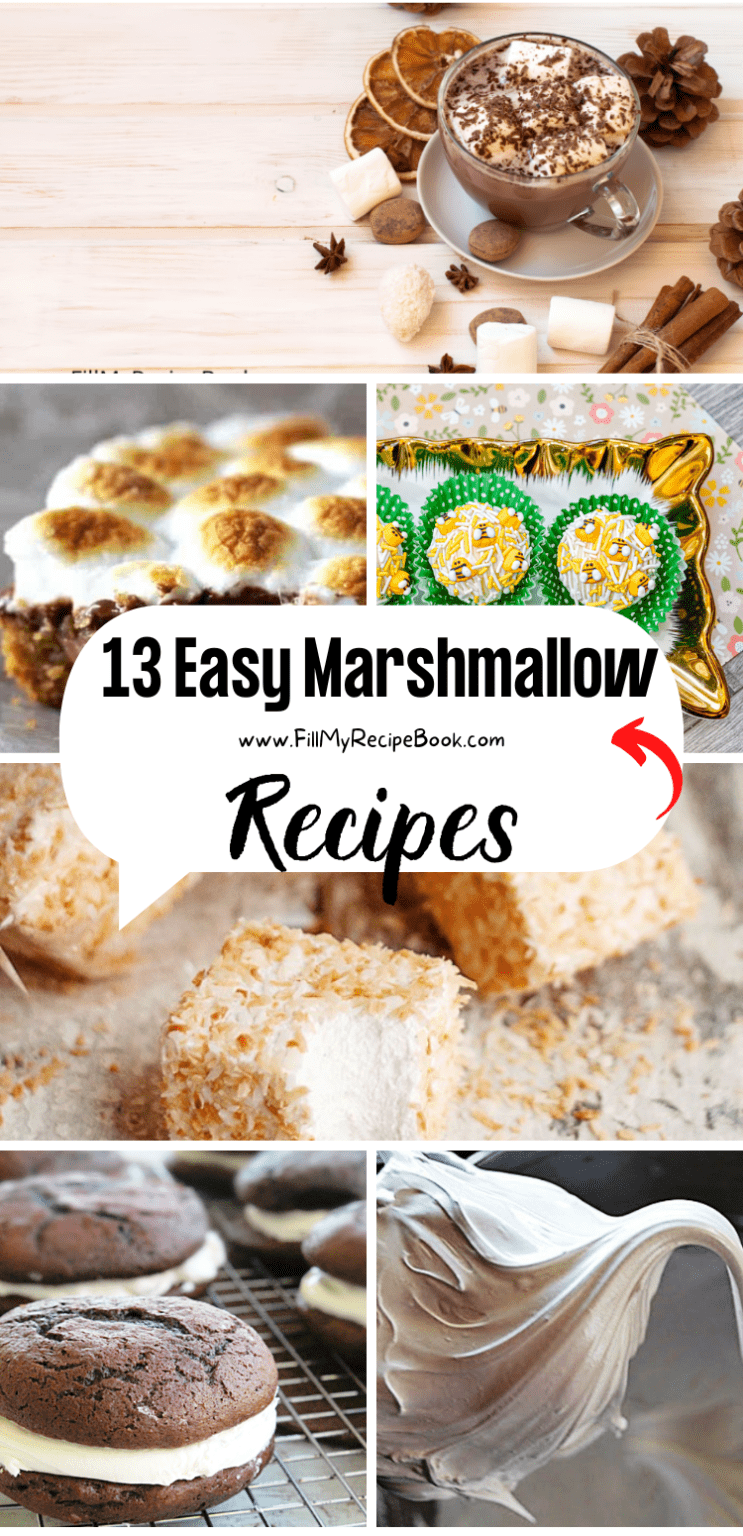 13 Easy Marshmallow Recipes Fill My Recipe Book