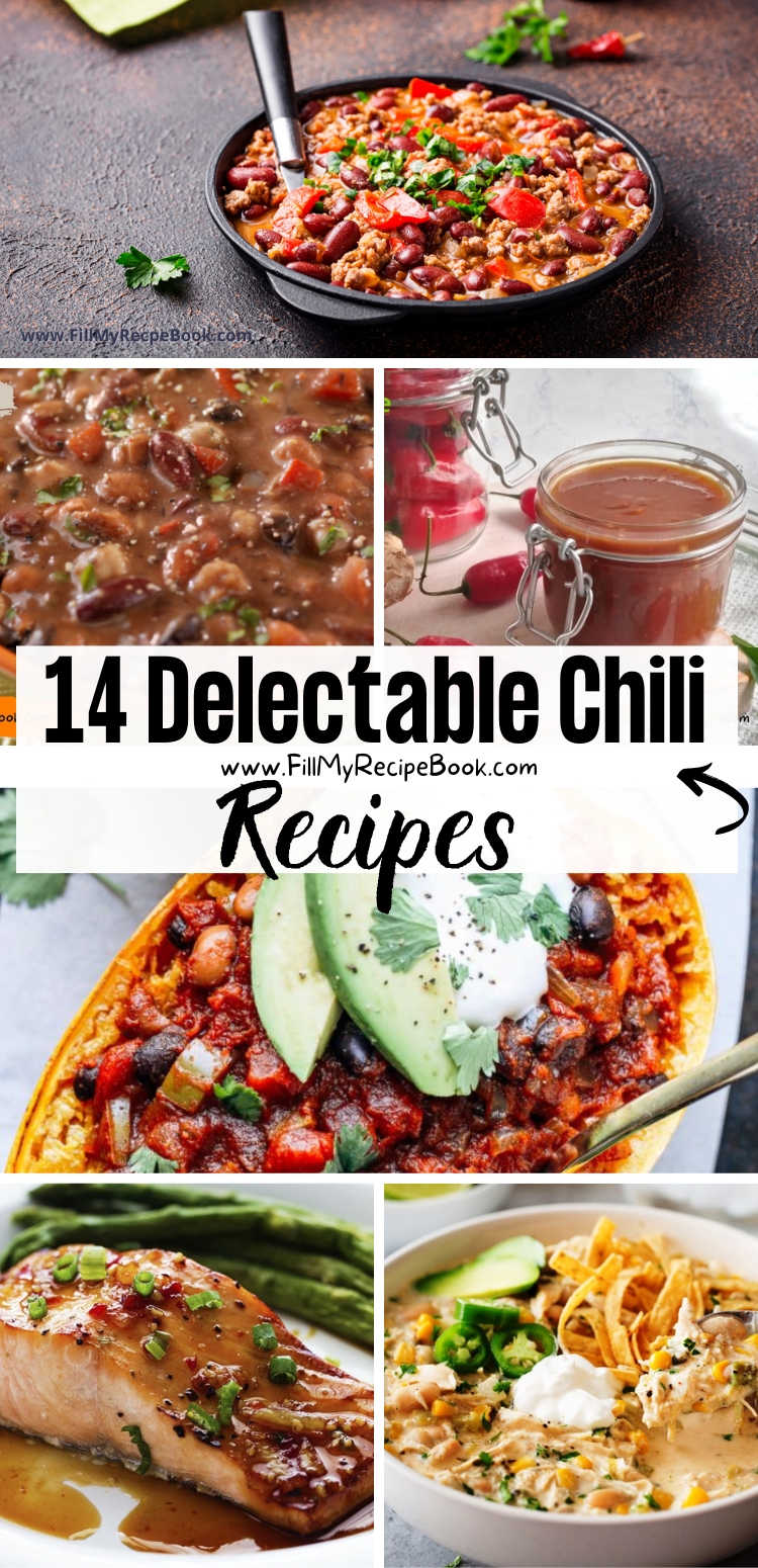 14 Delectable Chili Recipes - Fill My Recipe Book