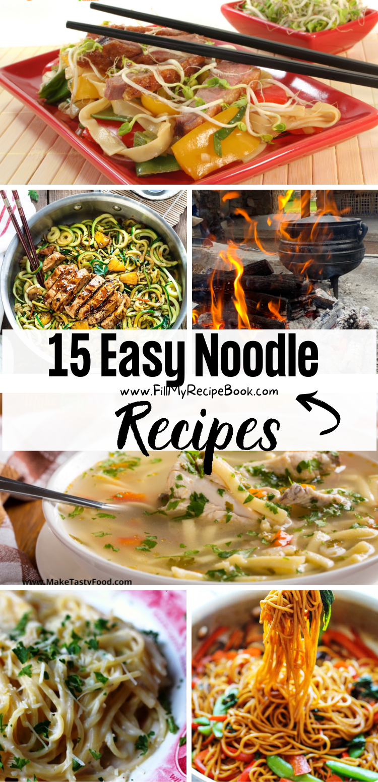 15 Easy Noodle Recipes